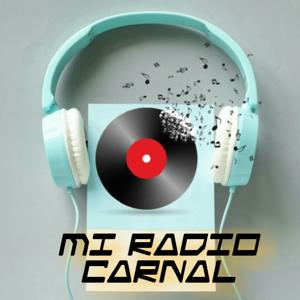 Mi radio carnal