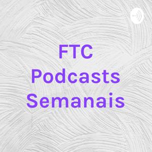 FTC Podcasts Semanais - Liderança e Empreendedorismo