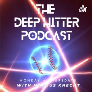 The Deep Hitter Podcast