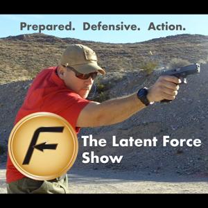 Latent Force Prepared Defensive Action Podcast