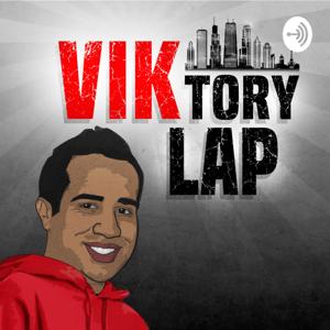 Viktory Lap with Vik Chokshi