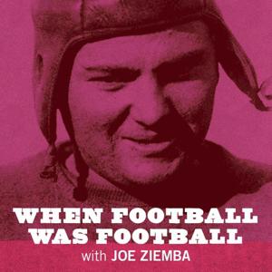 When Football Was Football by Sports History Network