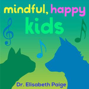 Mindful, Happy Kids