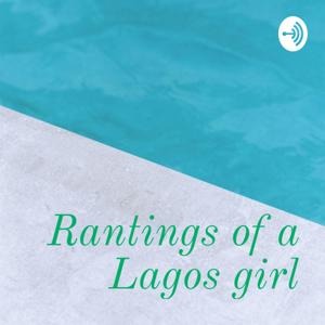 Rantings of a Lagos girl