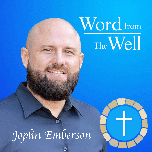 Word from The Well