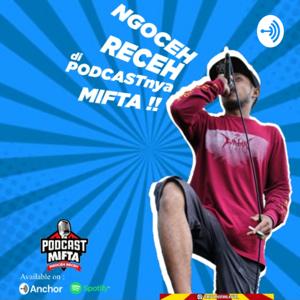 Mifta Podcast