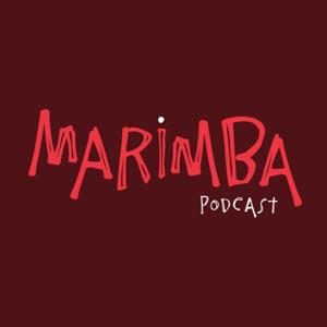 Marimba Podcast