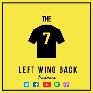 The Left Wing Back Podcast by Kevin Regan