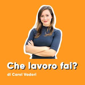 Che Lavoro Fai?