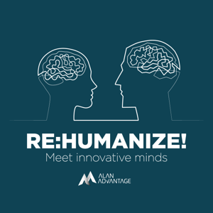RE:HUMANIZE! Talk by Alan Advantage
