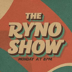 The Ryno Show