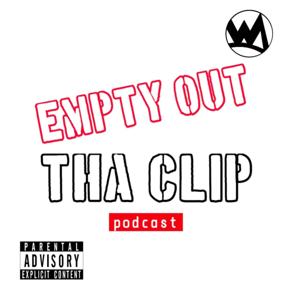 EMPTY OUT THA CLIP (E.O.T.C.)