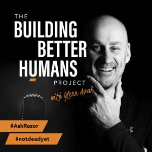 Building Better Humans Project by Glenn Azar