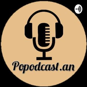 Popodcast.an