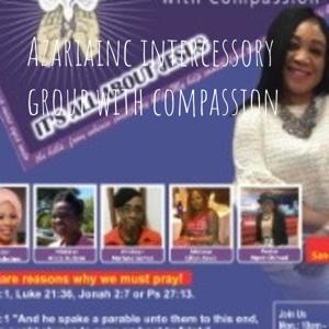 Azariainc intercessory group with compassion