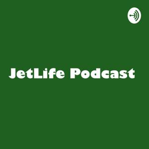 JetLife Podcast