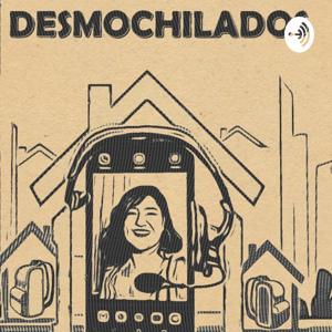 DESMOCHILADOS