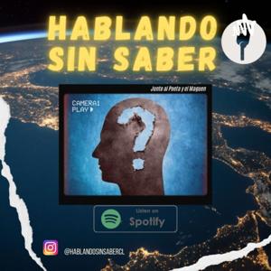 Hablando Sin Saber, con el Poeta y el Maguen