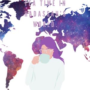 Tea Time in Hadassah’s World