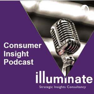 Consumer Insight Podcast by Illuminate Asia