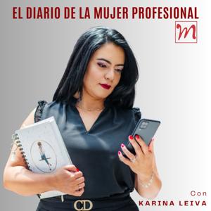 PODCAST - El Diario de la Mujer Profesional