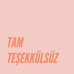 Tam Teşekkülsüz