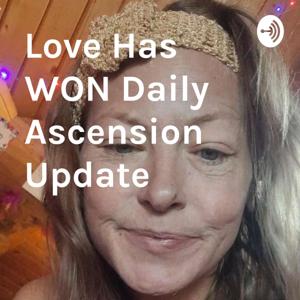 Love Has WON Daily Ascension Update