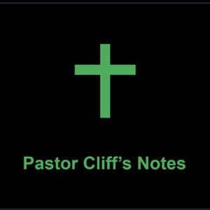 Pastor Cliff’s Notes by Cliff Hedges