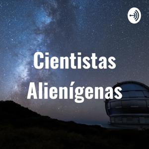 Cientistas Alienígenas