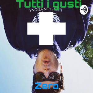 Tutti i gusti più zero podcast