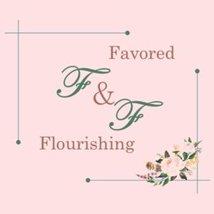 Favored&Flourishing