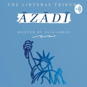 Azadi - The Libertas Tribune