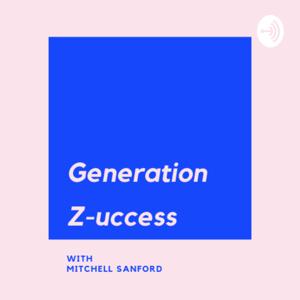 Generation Z-uccess