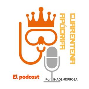 Cuarentena Apócrifa (el podcast)