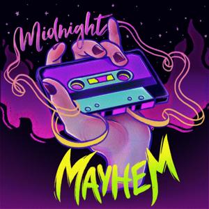 Midnight Mayhem