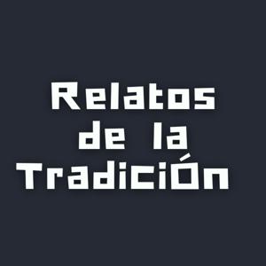 Relatos de la Tradición