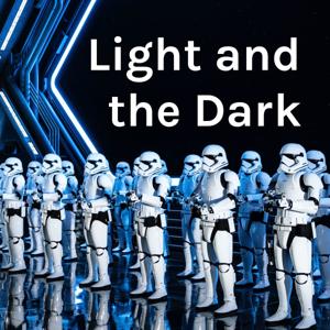 Light and the Dark