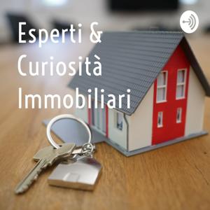 Esperti & Curiosità Immobiliari