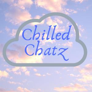 Chilled Chatz