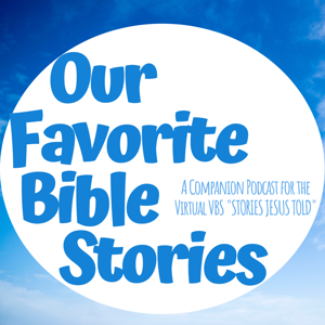 Our Favorite Bible Stories