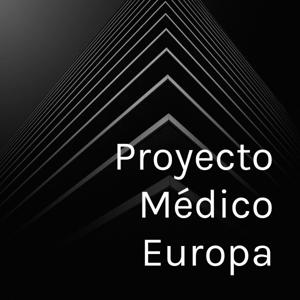 Proyecto Médico Europa