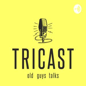 Tricast - old guys talks - Romania