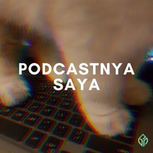 Podcastnya Saya