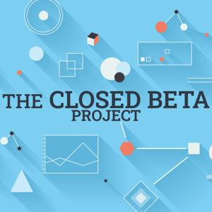 The Closed Beta Project