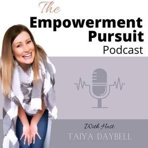 The Empowerment Pursuit Podcast