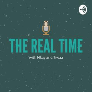 The Real Time With Nkay & Tiwaa