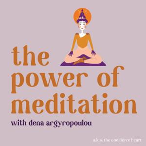 The Power of Meditation