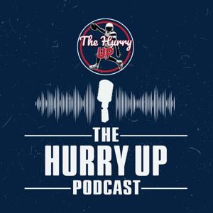 The Hurry Up Podcast