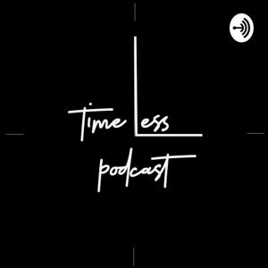 Timeless Podcast