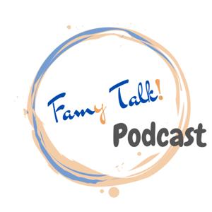 FamyTalk Podcast